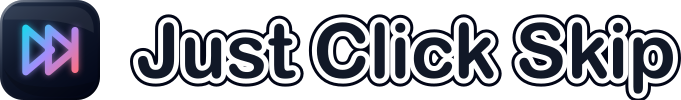 Just Click Skip